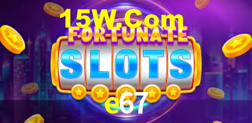 e67,e67.com